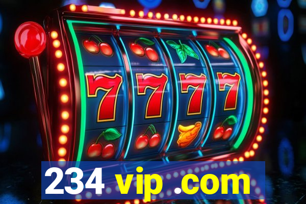 234 vip .com